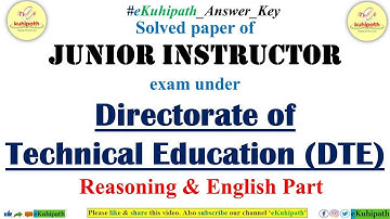 Junior Instructor exam under DTE | Reasoning & English Part | Exam held on 17-01-2021