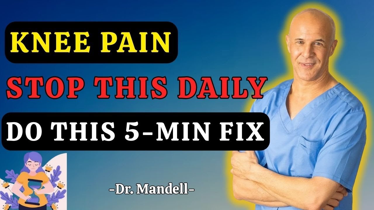 Seniors With Knee Pain: Stop Doing This Daily — Do This 5-Min Fix Instead || Dr.Mandell