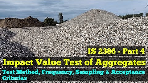 Impact Value Test of Aggregate - IS 2386 - Part 4