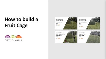 How To Build A Fruit Cage | Introduction To Building A Fruit Cage | MFC01