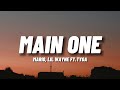 Mario, Lil Wayne - Main One ft Tyga (Lyrics)