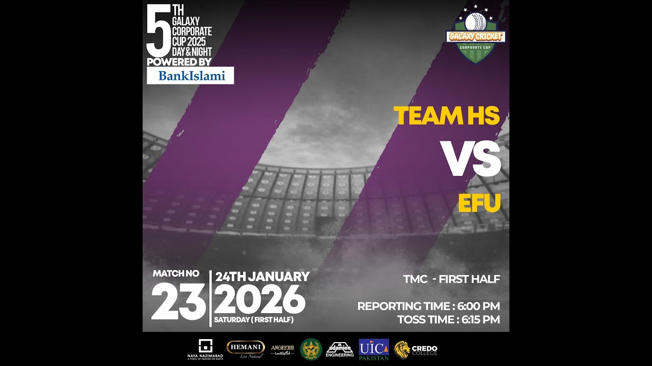 Live 5th Galaxy Corporate Cup 2025 Day & Night - Team HS Vs EFU -TNVisions