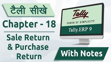 Tally ERP 9 Course | Chapter - 18 Sale Return & Purchase Return