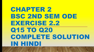Bsc/BA Chapter 2 Exercise 2.2 Q15 to Q20 Complete Solution ||Bsc 2nd sem ODE Math Solution||By Notes