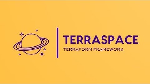 Introducing Terraspace: The Terraform Framework