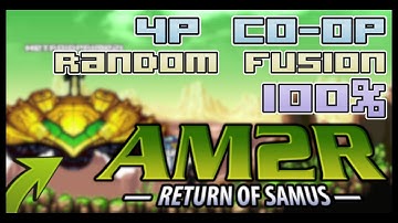 AM2R 4P Co-Op Random Fusion 100%