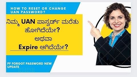 How to change or reset UAN password /pf password expired problem in kannada/pf forgot password