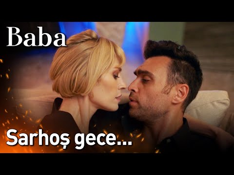 Baba | Sarhoş Gece!💋🔥