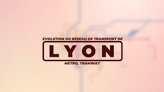 Évolution du réseau de transport de LYON