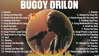 Bugoy Drilon Best OPM Songs Playlist 2023 Ever ~ Greatest Hits Full Album