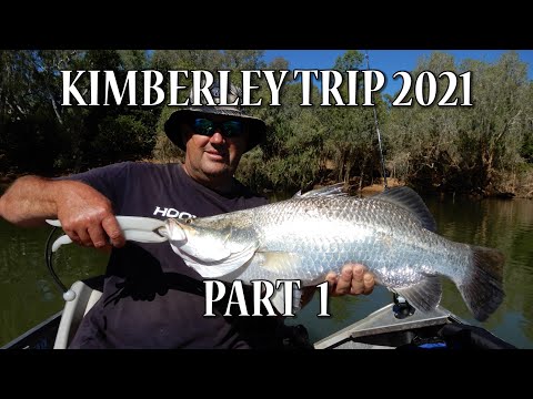 KIMBERLEY TRIP 2021 PART 1