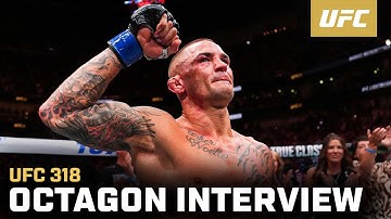 Dustin Poirier Octagon Interview | UFC 318