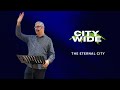 The Eternal City | City Wide | Pastor Kevin Menezes