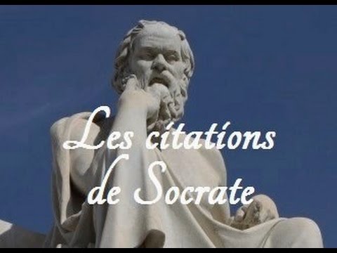 Les Plus Belles Citations De Socrate Youtube