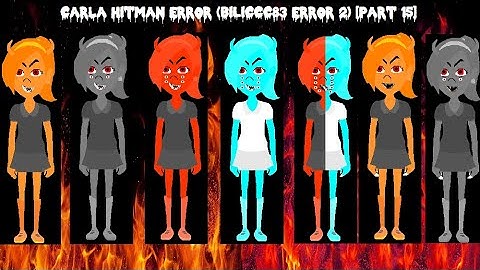 Carla Hitman Error (BiLiCcC83 Error 2) [Part 15]