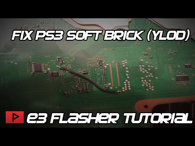 How To] Fix PS3 Soft Brick YLOD Using E3 Tutorial (2016) - YouTube