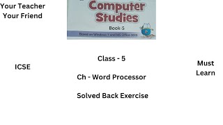 Word Processor | Solved Back Exercise |Book - Log On To Computer Studies | Class-5 | ICSE Profile