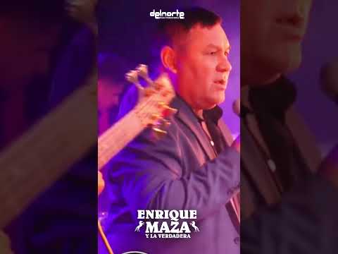 Enrique Maza y La Verdadera | MUJER INGRATA