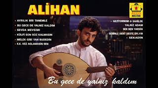 Alihan - Melek Gibi Yar Buldum