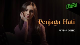 Alyssa Dezek - Penjaga Hati (Nadhif Basalamah) | #AlyssaCovers