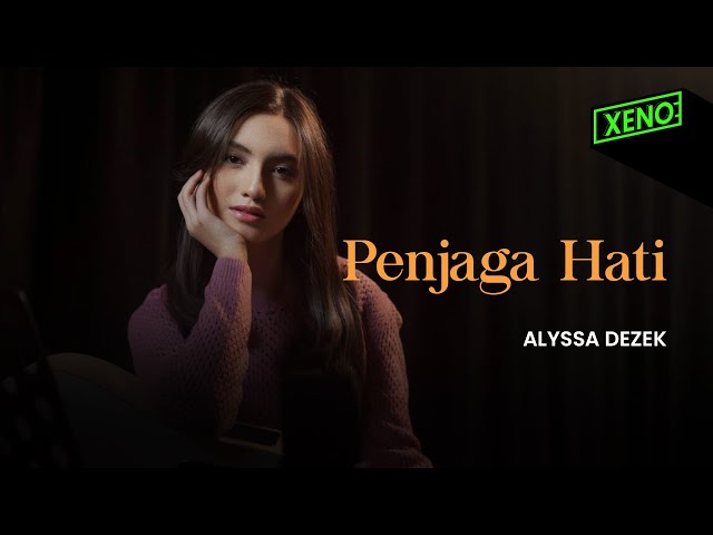 Alyssa Dezek - Penjaga Hati (Nadhif Basalamah) | #AlyssaCovers class=