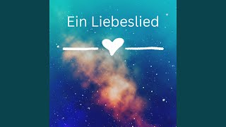 Ein Liebeslied