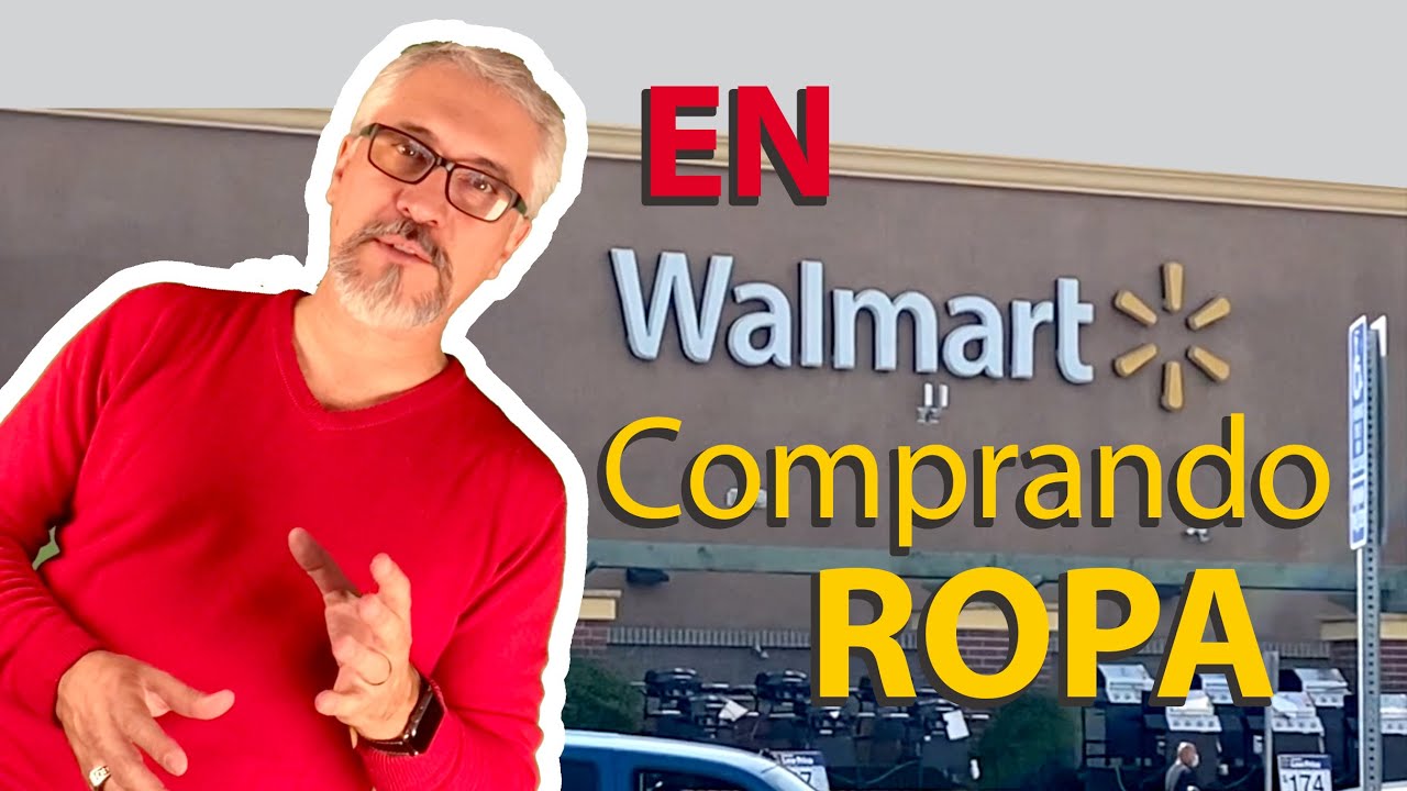 La Ropa de Walmart - YouTube