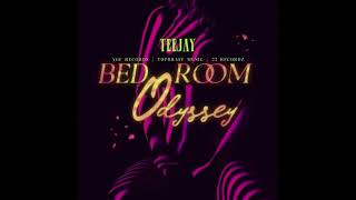 Teejay - Bedroom Odyssey (speed up)