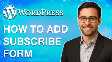 How To Add Subscribe Form In Wordpress [2025 Guide]