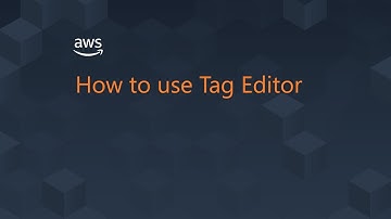 aws - Tag Editor