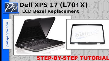 Dell XPS 17-L701x (P09E001) LCD Bezel How-To Video Tutorial