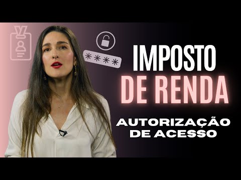 AUTORIZE OUTRA PESSOA A FAZER A SUA DECLARAÇÃO DE IMPOSTO DE RENDA 2023: É DE GRAÇA!