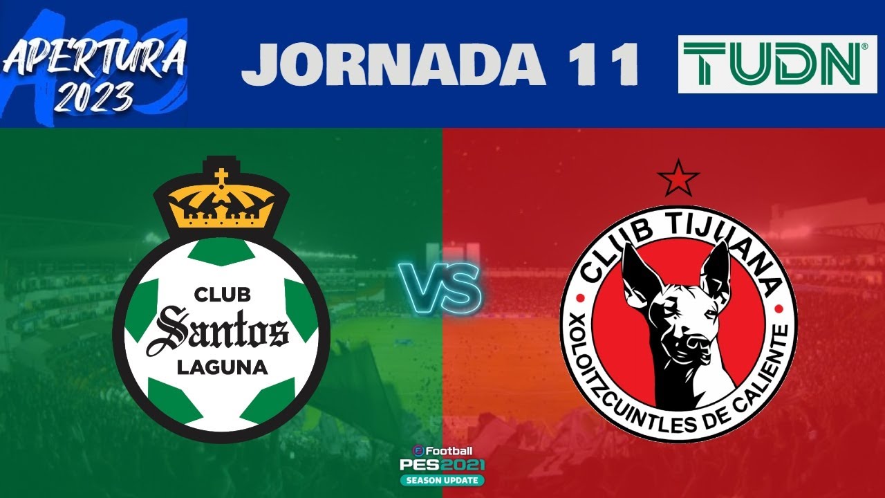 Santos vs Tijuana EN VIVO Jornada 11 Liga MX Apertura 2023 Gameplay