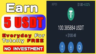 Earn 5 Usdt For Free Everyday No Investment - Best Site To Get Free Usdt In 2022 