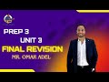 Prep 3 Unit 3 Final Revision شرح بالكامل و حل امتحانات علي اليونت Prep 3 Unit 3 Final Revision شرح بالكامل و حل امتحانات علي اليونت