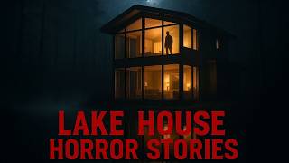 3 Creepy TRUE Lake House Horror Stories That Will Keep You Up All Night 🌊