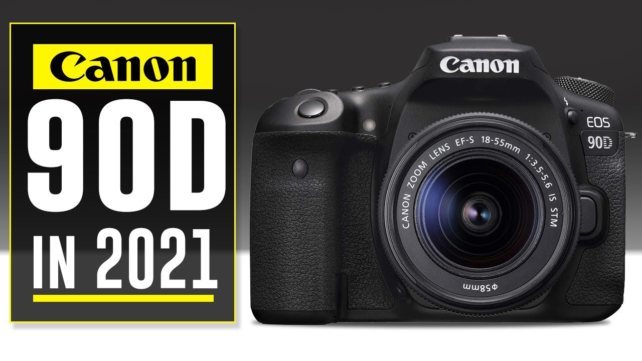Canon 90D Review  Is It Worth The Buy in 2021? 