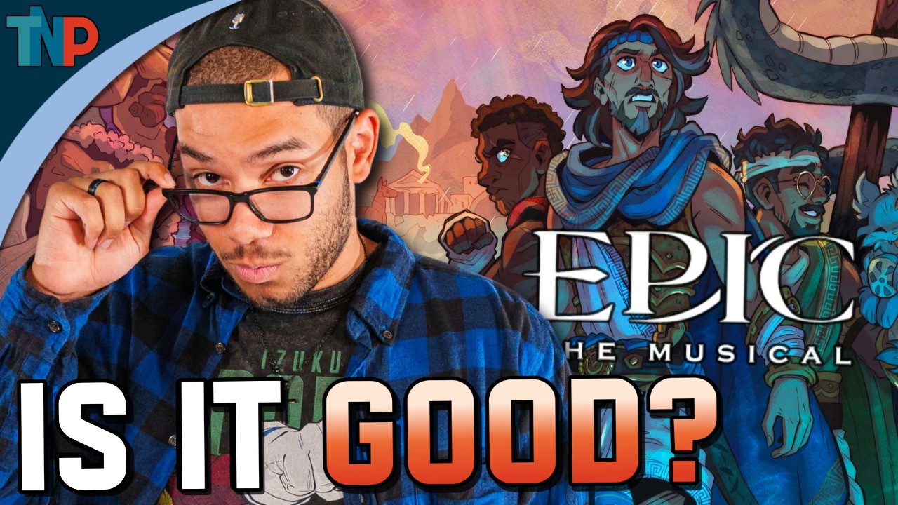 We FINALLY Talked About EPIC: The Musical