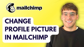 How to Change Your Profile Picture in Mailchimp [2025 Guide]