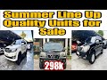 Summer line up quality units for sale  second hand cars