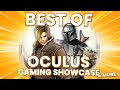 BEST Of Oculus Gaming Showcase &amp; MORE Quest 2 Updates!