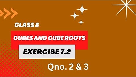 Class 8 - Chapter 7 - Cubes and Cube Roots -Exercise 7.2 - Qno. 2 & 3| A.P State New Syllabus| NCERT