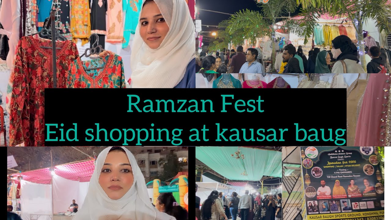 Ramzan fest 2026 | Eid shopping at Kausar Baug ground | Ramzan 2026