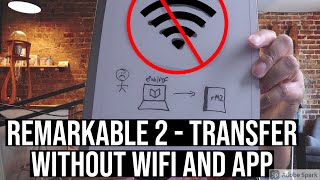 Remarkable 2 How to transfer without WIFI and app. screenshot 1