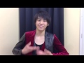 24時間Ustream本人CM(高野洸ver) / Dream5