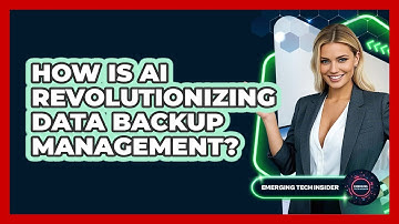 How Is AI Revolutionizing Data Backup Management? - Emerging Tech Insider