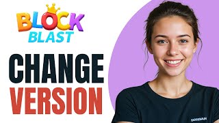 How To Change Block Blast Version (Full Guide) screenshot 5