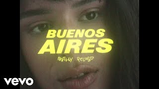 Смотреть клип Nathy Peluso - Buenos Aires