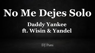 Video thumbnail of "No Me Dejes Solo Instrumental - Daddy Yankee ft. Wisin and Yandel"