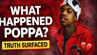 What Really Happened to Lil Poppa? Final Days Revealed